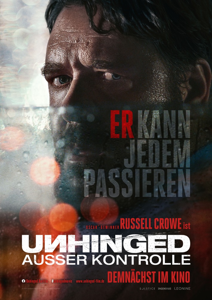 Filmplakat UNHINGED AUSSER KONTROLLE ©LEONINE. Weiterer Text über ots und www.presseportal.de/nr/136327 / Die Verwendung dieses Bildes ist für redaktionelle Zwecke honorarfrei. Veröffentlichung bitte unter Quellenangabe: