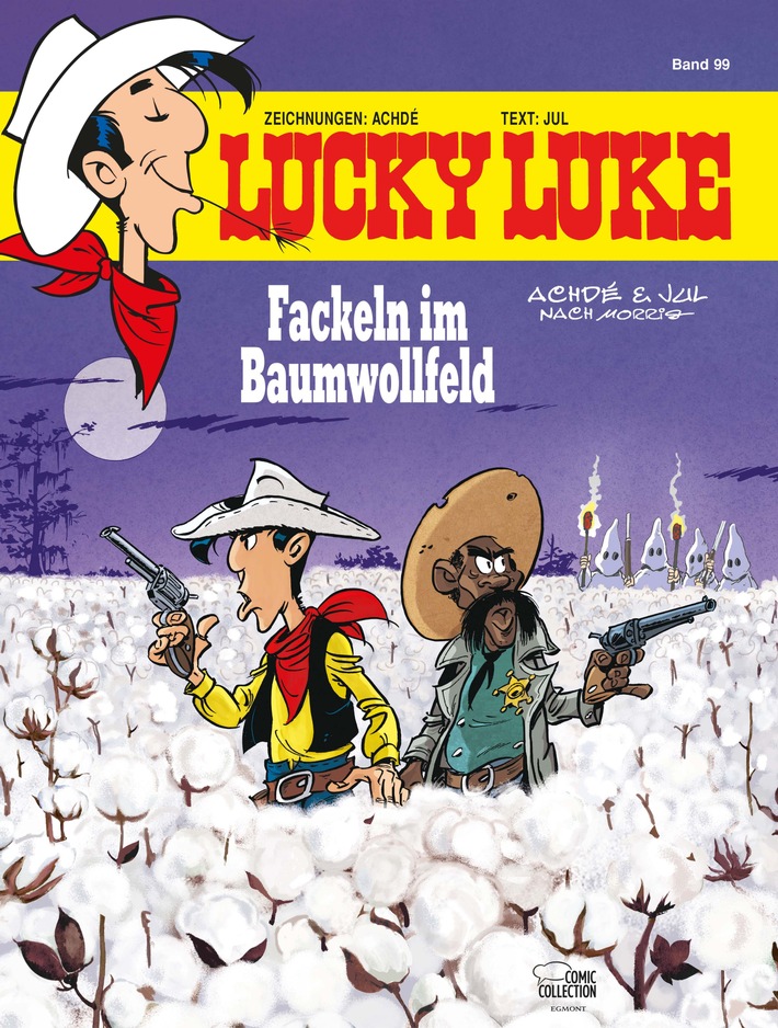 Cover Lucky Luke Fackeln im Baumwollfeld / Weiterer Text über ots und www.presseportal.de/nr/8146 / Die Verwendung dieses Bildes ist für redaktionelle Zwecke honorarfrei. Veröffentlichung bitte unter Quellenangabe: