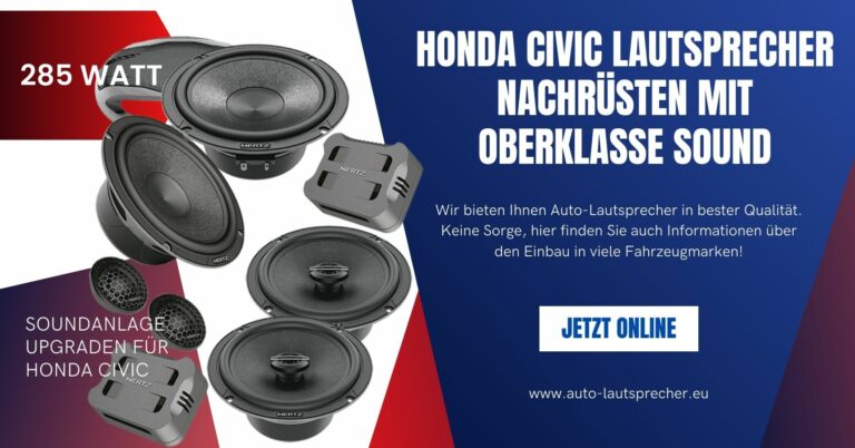 Grenzenlose Audioperfektion: Lautsprecher-Upgrades f&uuml;r Ihren Honda Civic
